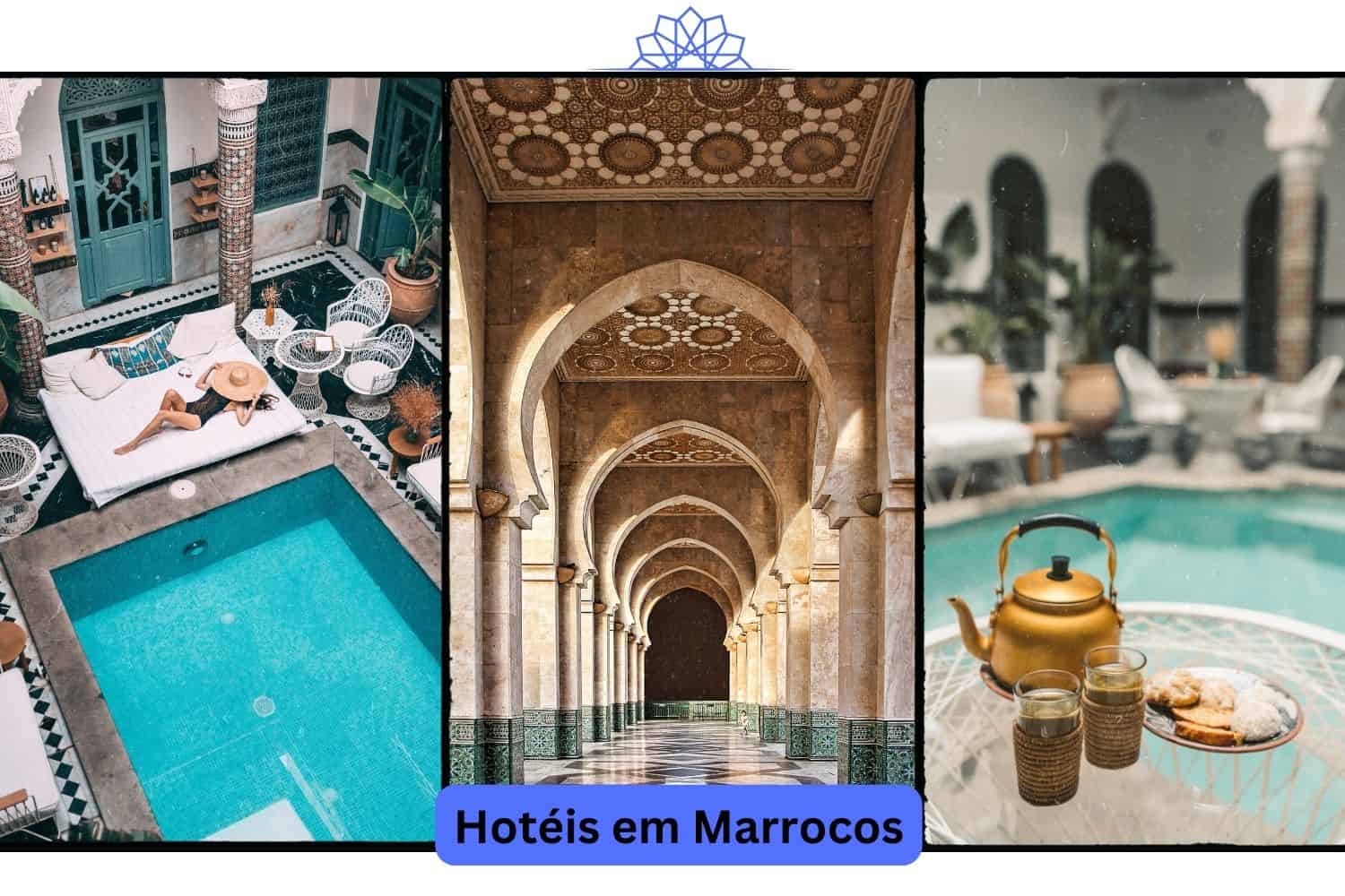 Melhores Hotéis em Marrocos